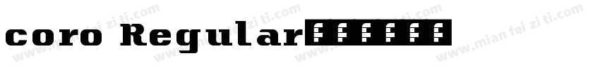 coro Regular字体转换